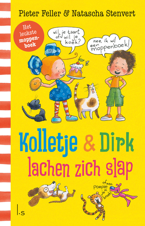 Kolletje & Dirk lachen zich slap -  Natascha Stenvert, Pieter Feller (ISBN: 9789021043029)