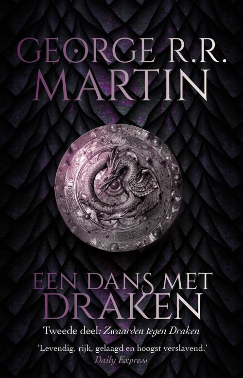 Een dans met draken - Zwaarden tegen draken -  George R.R. Martin (ISBN: 9789021045443)