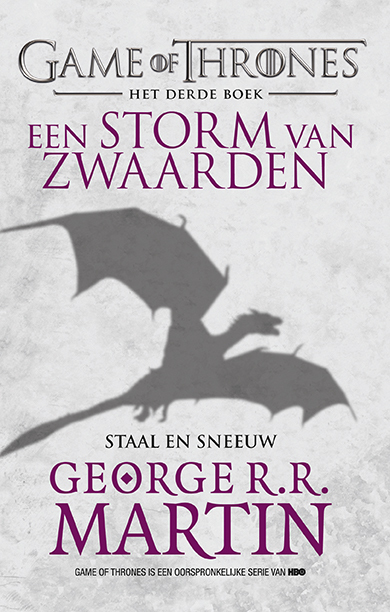 Game of Thrones 3 - Storm van Zwaarden - Staal en Sneeuw (POD) -  George R.R. Martin (ISBN: 9789021045597)