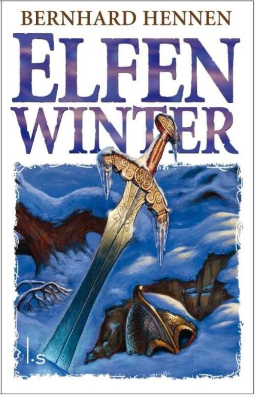 Elfenwinter -  Bernhard Hennen (ISBN: 9789021045825)