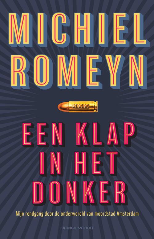 Michiel Romeyn Een klap in het donker -   (ISBN: 9789021051499)