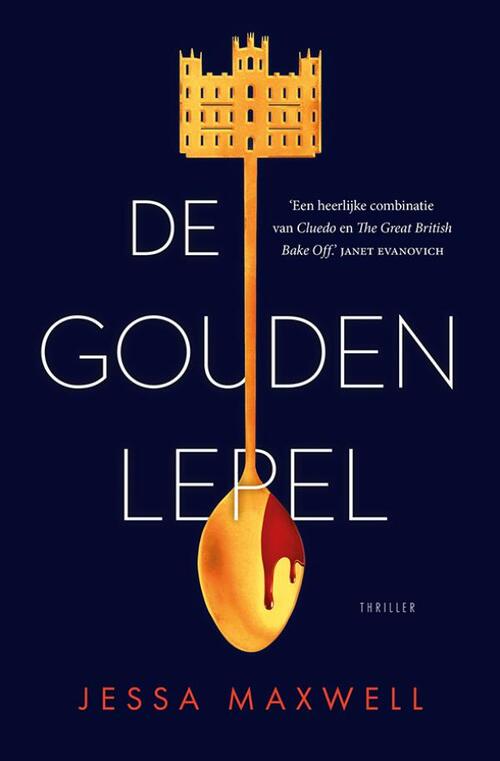 Jessa Maxwell De gouden lepel -   (ISBN: 9789021057217)