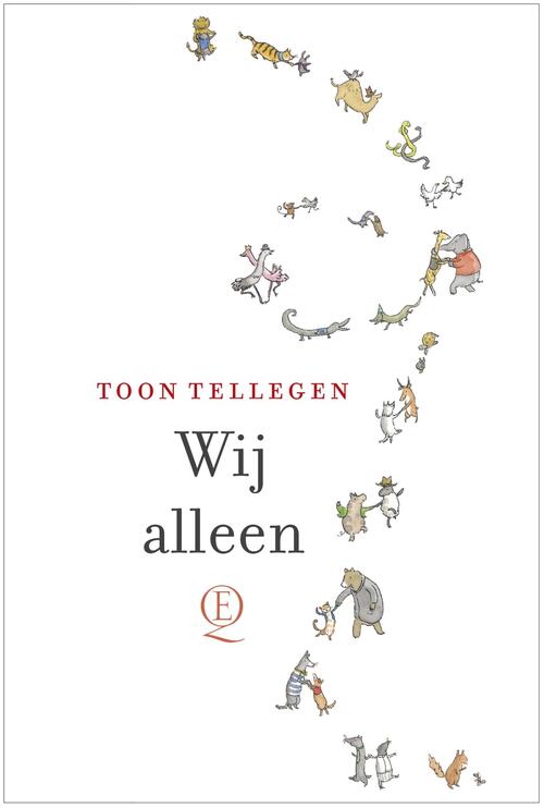 Wij alleen -  Toon Tellegen (ISBN: 9789021406510)