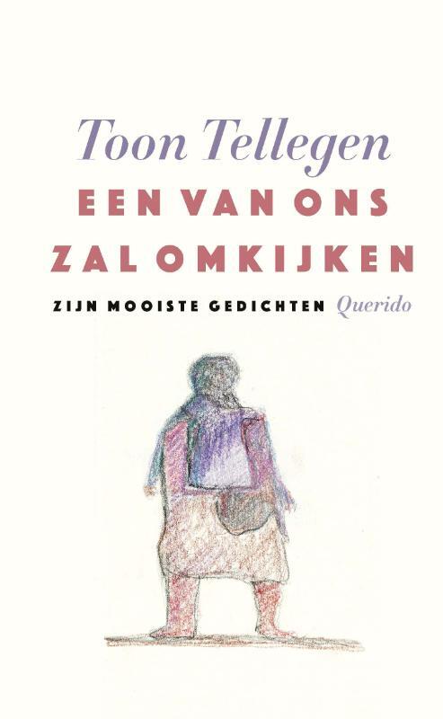 Een Van Ons Zal Omkijken Toon Tellegen Boek 9789021416878 Bruna 