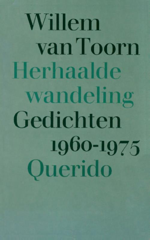 Herhaalde wandeling, gedichten 1960-1975 -  Willem van Toorn (ISBN: 9789021452401)