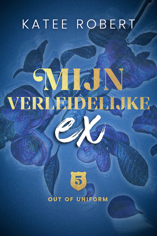 Mijn verleidelijke ex -  Katee Robert (ISBN: 9789021475752)