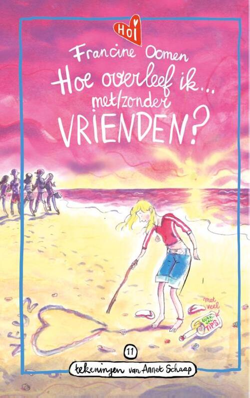 Hoe Overleef Ik Met Zonder Vrienden Francine Oomen Boek