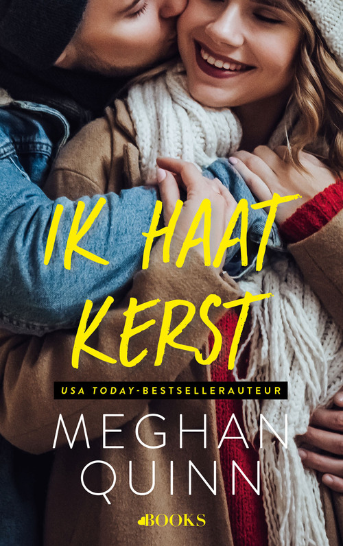 Meghan Quinn Ik haat kerst -   (ISBN: 9789021491011)