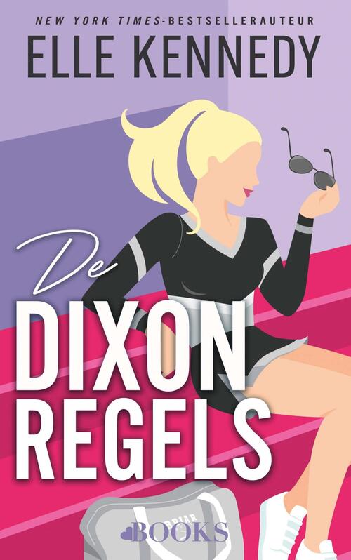 Elle Kennedy De Dixon-regels -   (ISBN: 9789021499253)