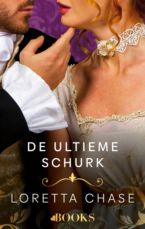 Loretta Chase De ultieme schurk -   (ISBN: 9789021499611)