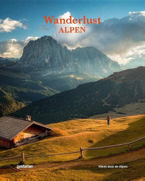 Wanderlust - Alpen -  Gestalten (ISBN: 9789021591407)