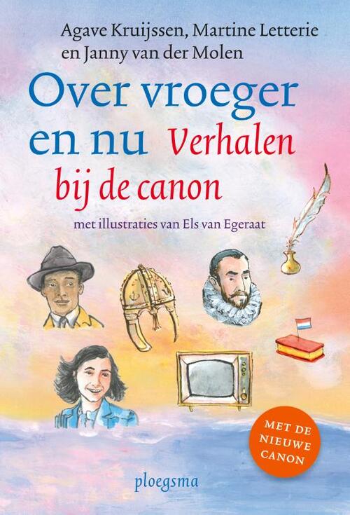 Over vroeger en nu -  Agave Kruijssen (ISBN: 9789021680675)