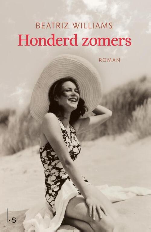 Honderd zomers -  Beatriz Williams (ISBN: 9789021808819)