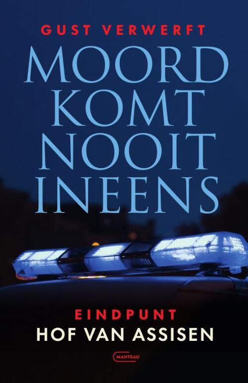 Gust Verwerft Moord komt nooit ineens -   (ISBN: 9789022340776)