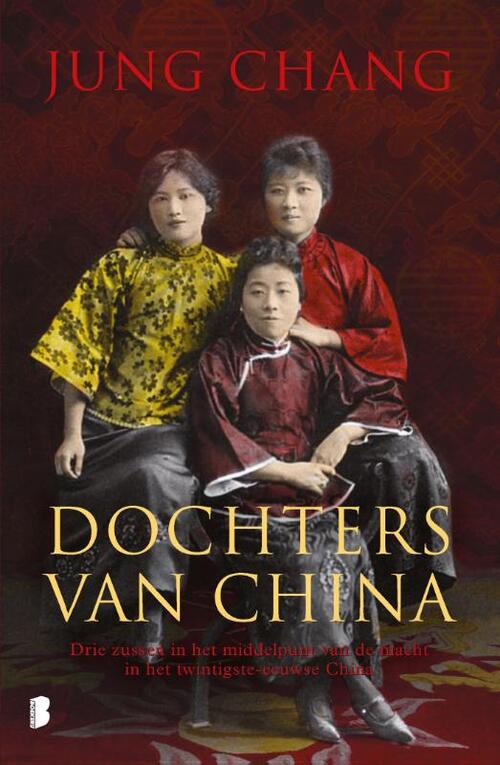 Dochters van China -  Jung Chang (ISBN: 9789022579572)