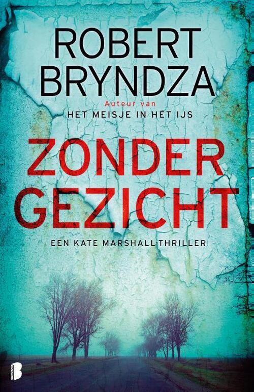 Robert Bryndza Kate Marshall 1 - Zonder gezicht -   (ISBN: 9789022593400)