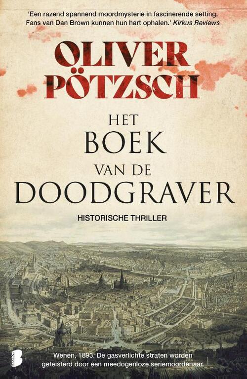 Levering Honger Fonkeling Het boek van de doodgraver, Oliver Pötzsch | 9789022594483 | Boek - bruna.nl