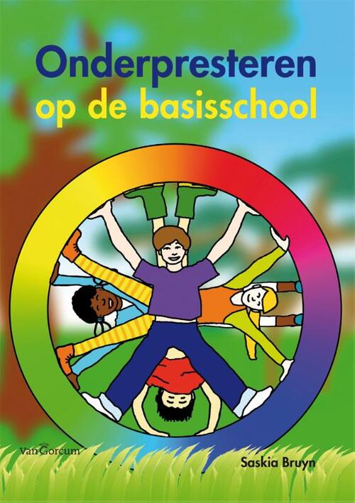 Onderpresteren op de basisschool -  Saskia Bruyn (ISBN: 9789023247661)