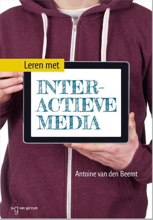 Leren met interactieve media -  Antoine van den Beemt (ISBN: 9789023251026)