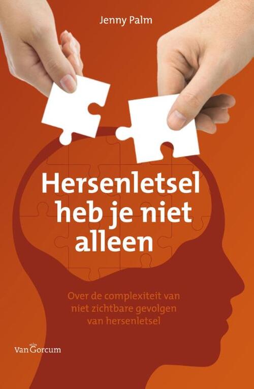 Hersenletsel heb je niet alleen -  Jenny Palm (ISBN: 9789023252115)