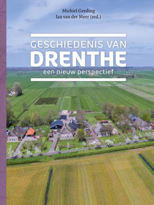 Geschiedenis van Drenthe -  Michiel Gerding (ISBN: 9789023255659)