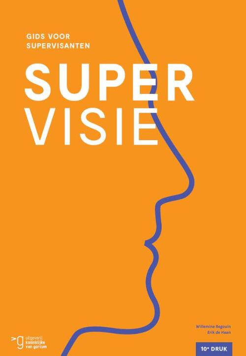 Supervisie -  Erik de Haan, Willemine Regouin (ISBN: 9789023257158)