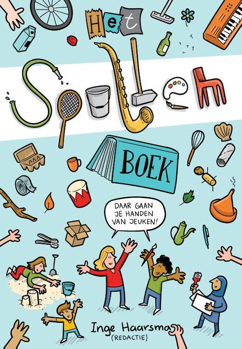 Het spullenboek -  Inge Haarsma (ISBN: 9789023257264)