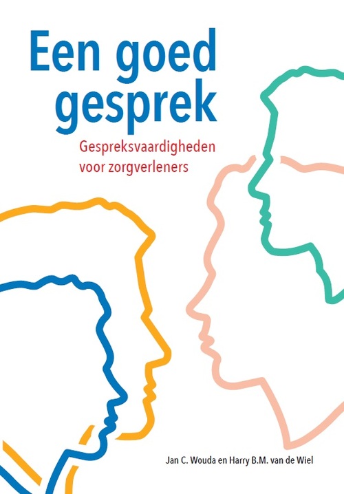 Een goed gesprek -  H.B.M. van de Wiel, J.C. Wouda (ISBN: 9789023257684)