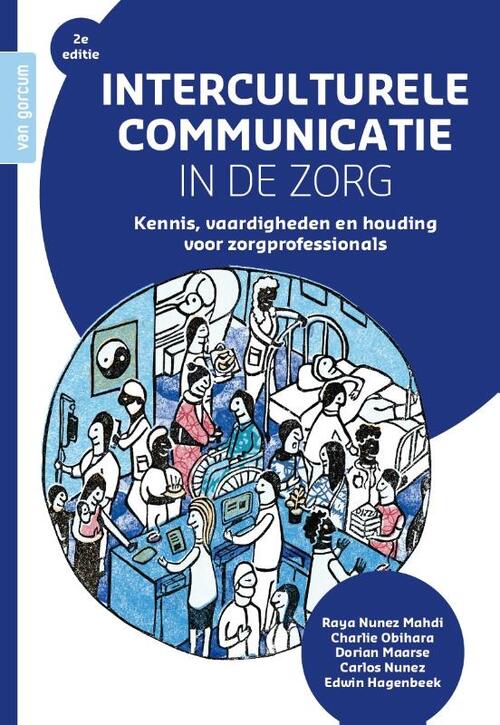 Interculturele communicatie in de zorg -  Carlos Nunez (ISBN: 9789023258742)