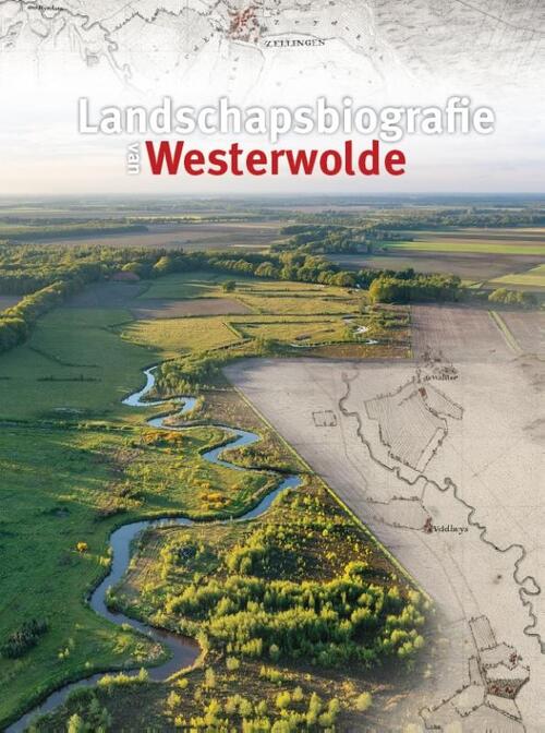 Landschapsbiografie van Westerwolde -  Bauke Roelevink (ISBN: 9789023258933)