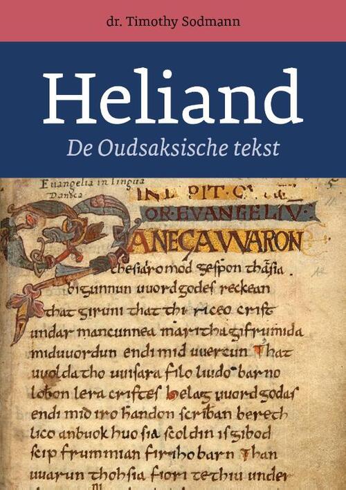 Heliand -  Timothy Sodmann (ISBN: 9789023259169)