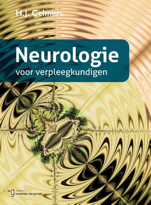 Neurologie voor verpleegkundigen -  H.J. Gelmers (ISBN: 9789023259299)