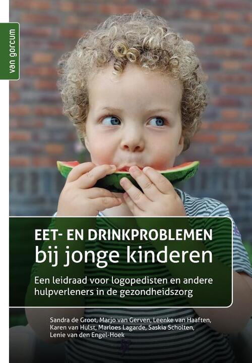 Eet- en drinkproblemen bij jonge kinderen -  Karen van Hulst (ISBN: 9789023259565)