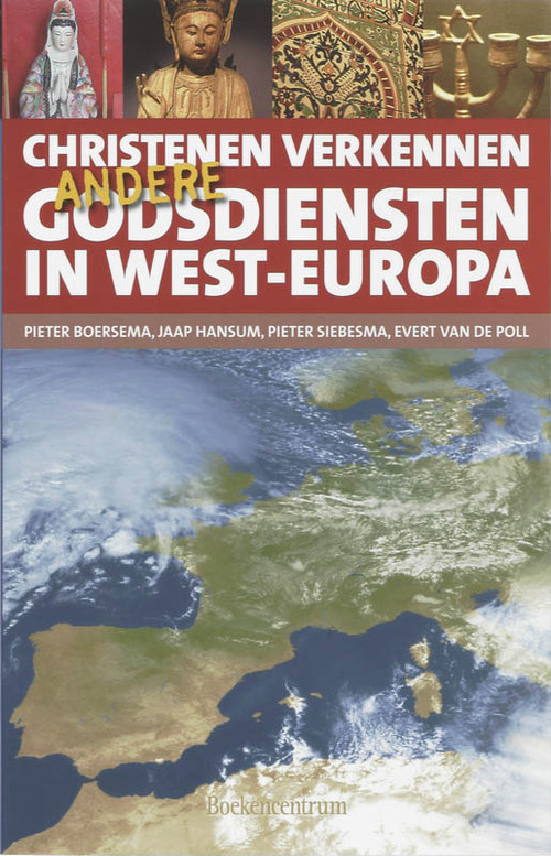 Christenen verkennen andere godsdiensten in West-Europa -  E. van de Poll (ISBN: 9789023922223)