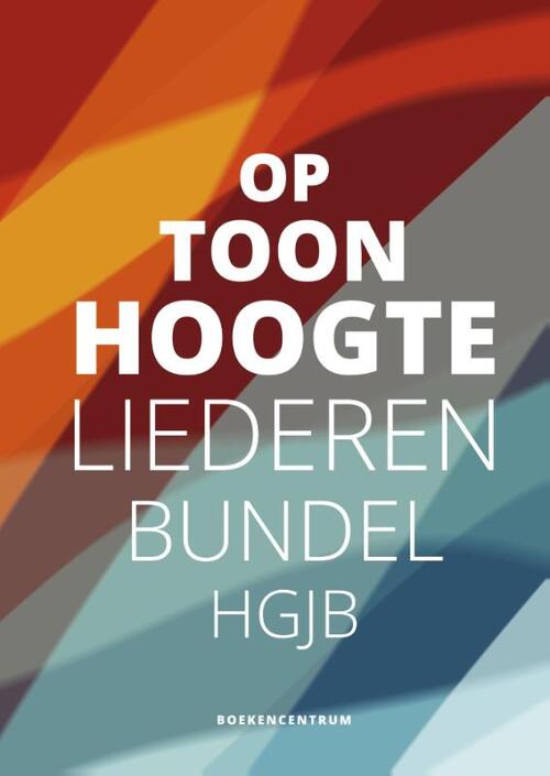 Op toonhoogte -  Gerrit Koele, HGJB (ISBN: 9789023970231)