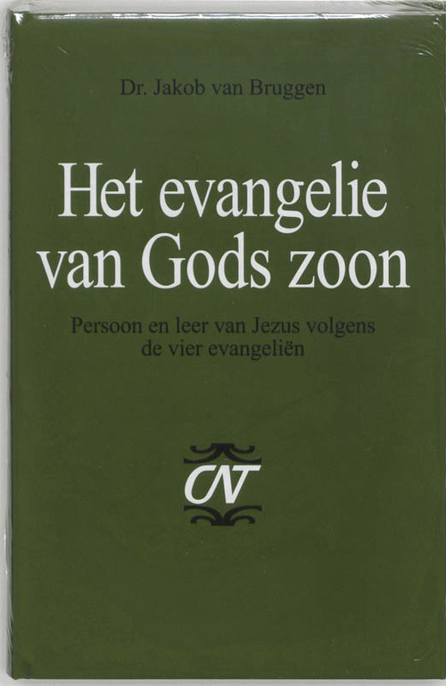 Het evangelie van Gods Zoon -  Jakob van Bruggen (ISBN: 9789024261352)