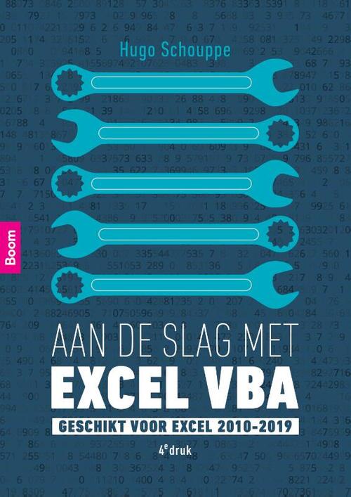 Aan de slag met Excel VBA -  Hugo Schouppe (ISBN: 9789024402052)