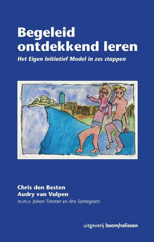 Begeleid ontdekkend leren -  Audry van Vulpen, Chris den Besten (ISBN: 9789024402441)