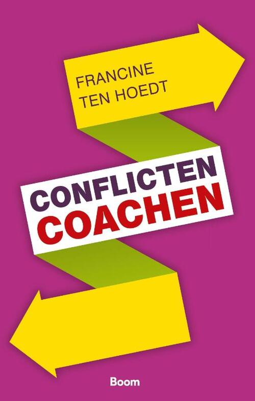 Conflicten coachen -  Francine ten Hoedt (ISBN: 9789024402496)