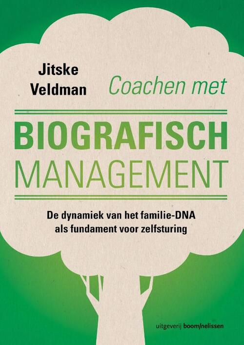 Coachen met biografisch management -  Jitske Veldman (ISBN: 9789024402601)