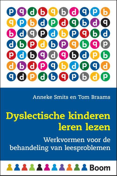 Dyslectische kinderen leren lezen -  Anneke Smits, Tom Braams (ISBN: 9789024403318)