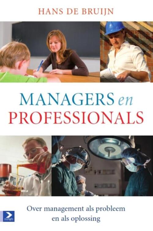 Managers en professionals -  Hans de Bruijn (ISBN: 9789024404209)