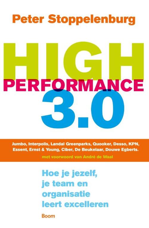 High performance 3.0 -  Peter Stoppelenburg (ISBN: 9789024404568)