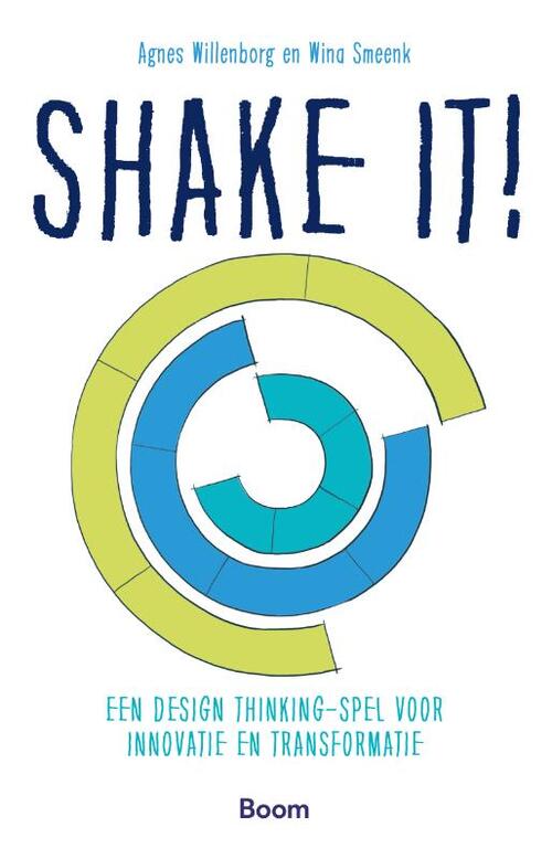 Shake it! -  Agnes Willenborg, Wina Smeenk (ISBN: 9789024404827)