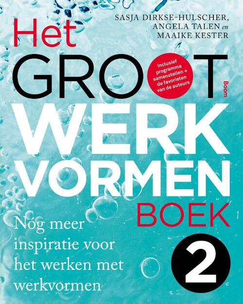 Het Groot Werkvormenboek -  Angela Talen, Maaike Kester, Sasja Dirkse-Hulscher (ISBN: 9789024404834)