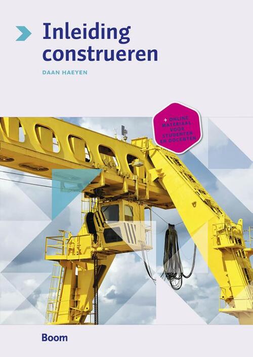 Inleiding Construeren -  Bas Flipsen, Daan Haeyen (ISBN: 9789024407163)