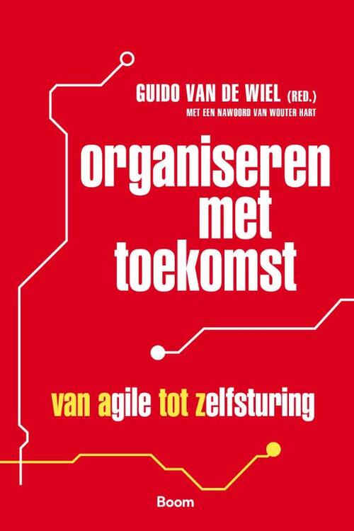 Organiseren met toekomst -   (ISBN: 9789024407767)