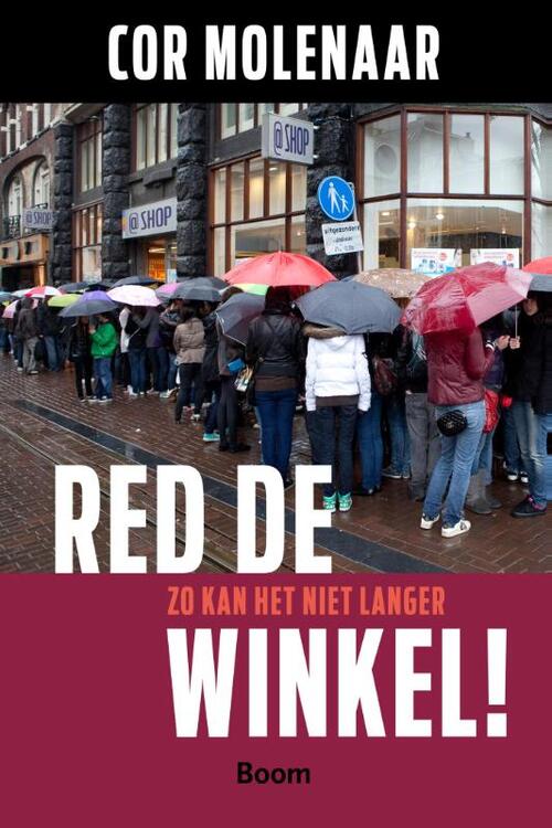 Red de winkel! -  Cor Molenaar (ISBN: 9789024407835)