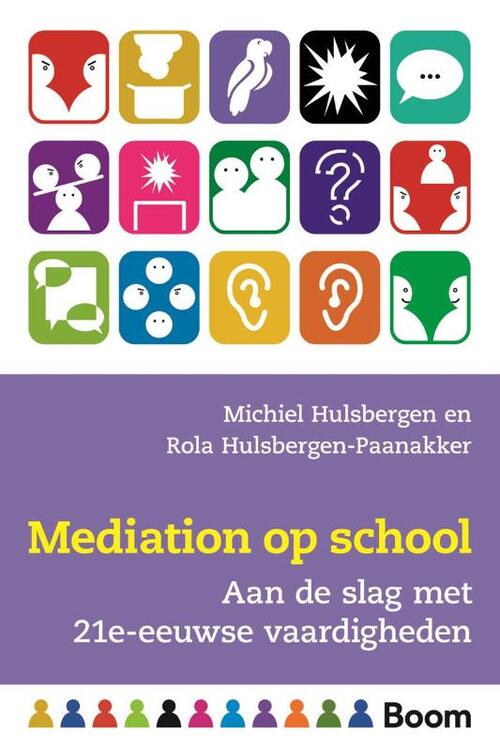 Mediation op school -  Michiel Hulsbergen, Rola Hulsbergen-Paanakker (ISBN: 9789024414611)