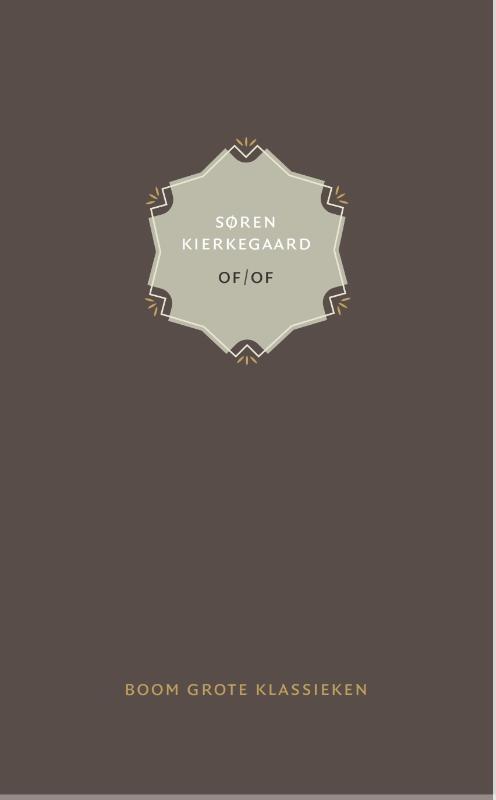 Of/of -  Søren Kierkegaard (ISBN: 9789024415854)